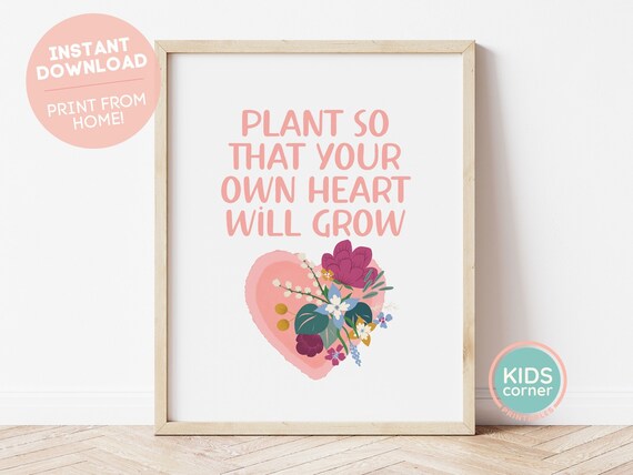 Plant So Your Own Heart Will Grow Pink Floral Heart Quote Poster