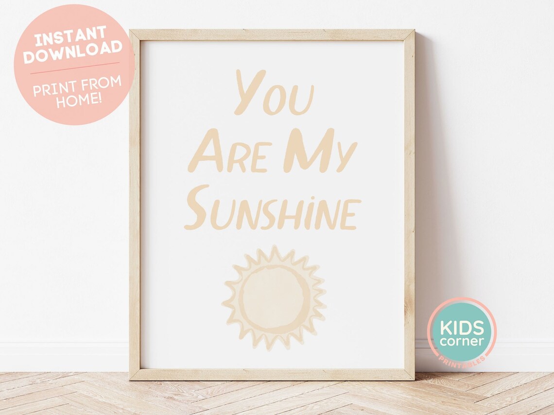 You Are My Sunshine Yellow Sun Neutral Nursery Kids Room Poster