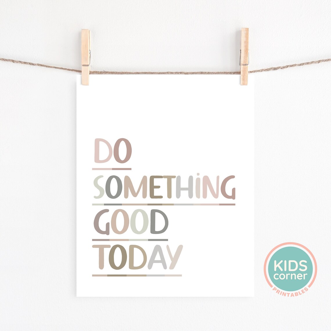 Do Something Good Today Positive Message Art Print - Image 2