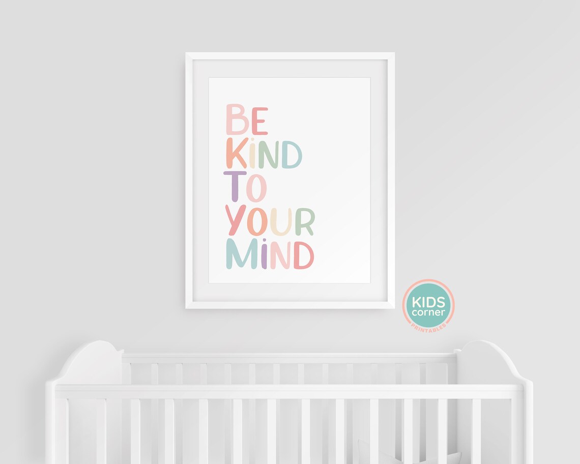 Be Kind To Your Mind Quote, Kids Room Decor - Image 3
