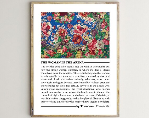 The Woman in the Arena Theodore Roosevelt Vintage Floral Poster