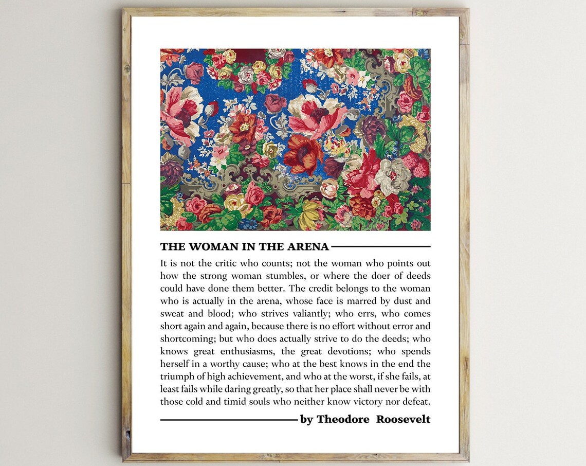 The Woman in the Arena Theodore Roosevelt Vintage Floral Poster