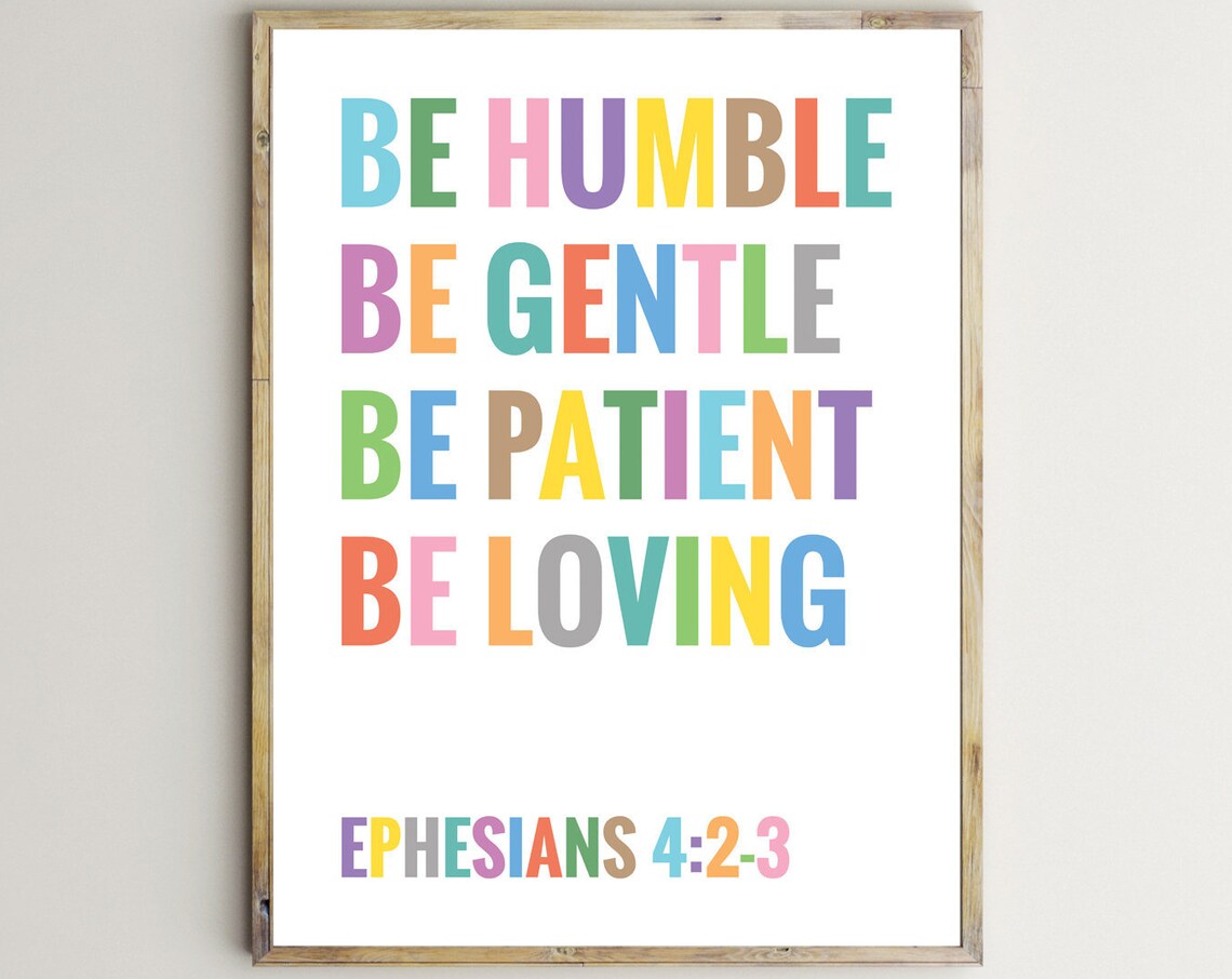 Be Humble Be Gentle Be Patient Be Loving Ephesians Rainbow Poster
