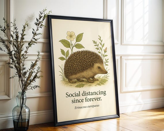 Hedgehog Poster Funny Wild Truths Botanical Wall Art Erinaceus Europaeus Quote Print