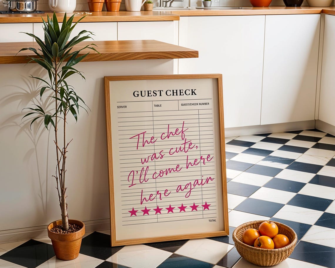 The Chef Was Cute Funny Guest Check Kitchen Quote Poster Art