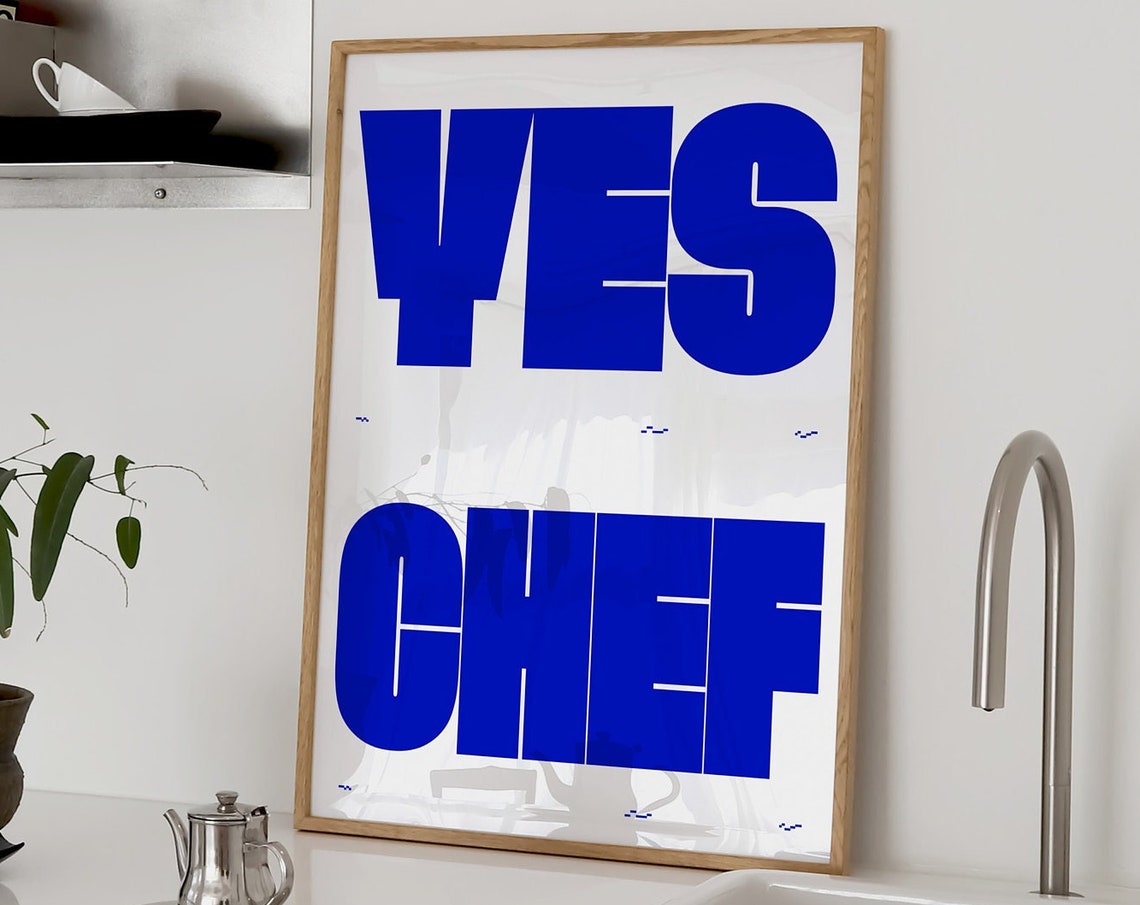 Yes Chef Poster Cobalt Blue Bold Typography Kitchen Wall Decor