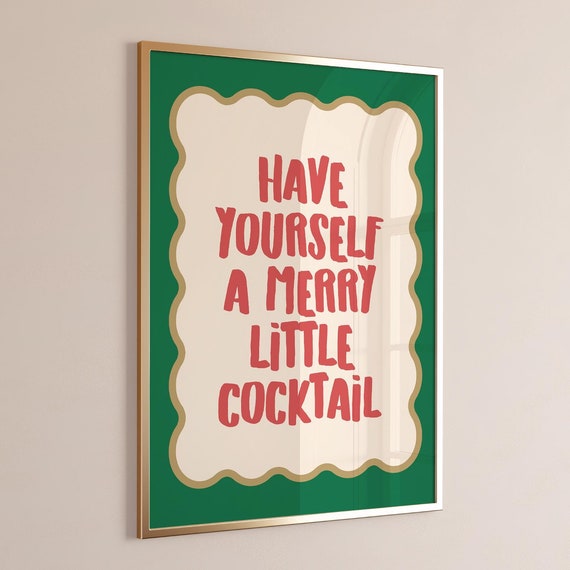 Christmas Cocktail Print Funny Holiday Wall Art Festive Bar Cart Decor Christmas Wall Art Holiday Typography Art