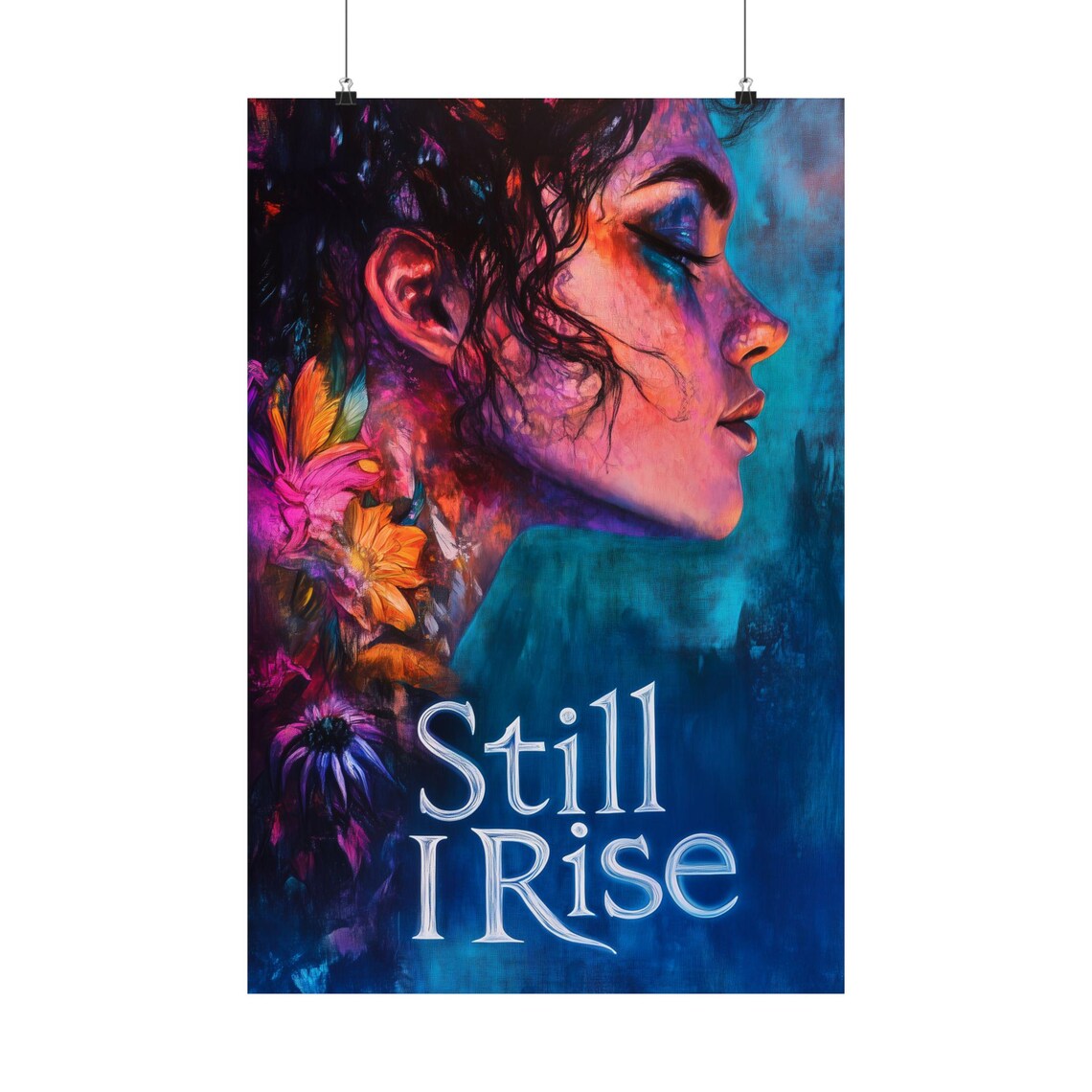 Still I Rise Woman Profile Colorful Floral Portrait Empower Poster - Image 4