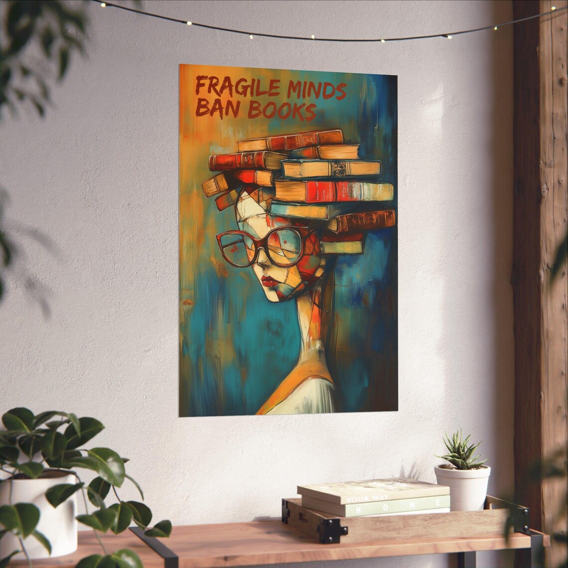Fragile Minds Ban Books Political Statement Poster - Image 4