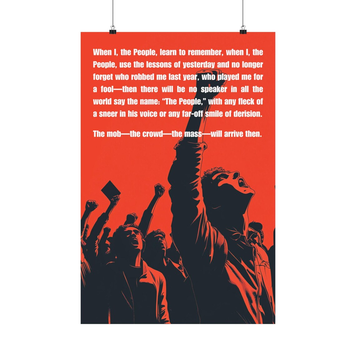 I Am The People The Mob, Protest Poetry Art Print