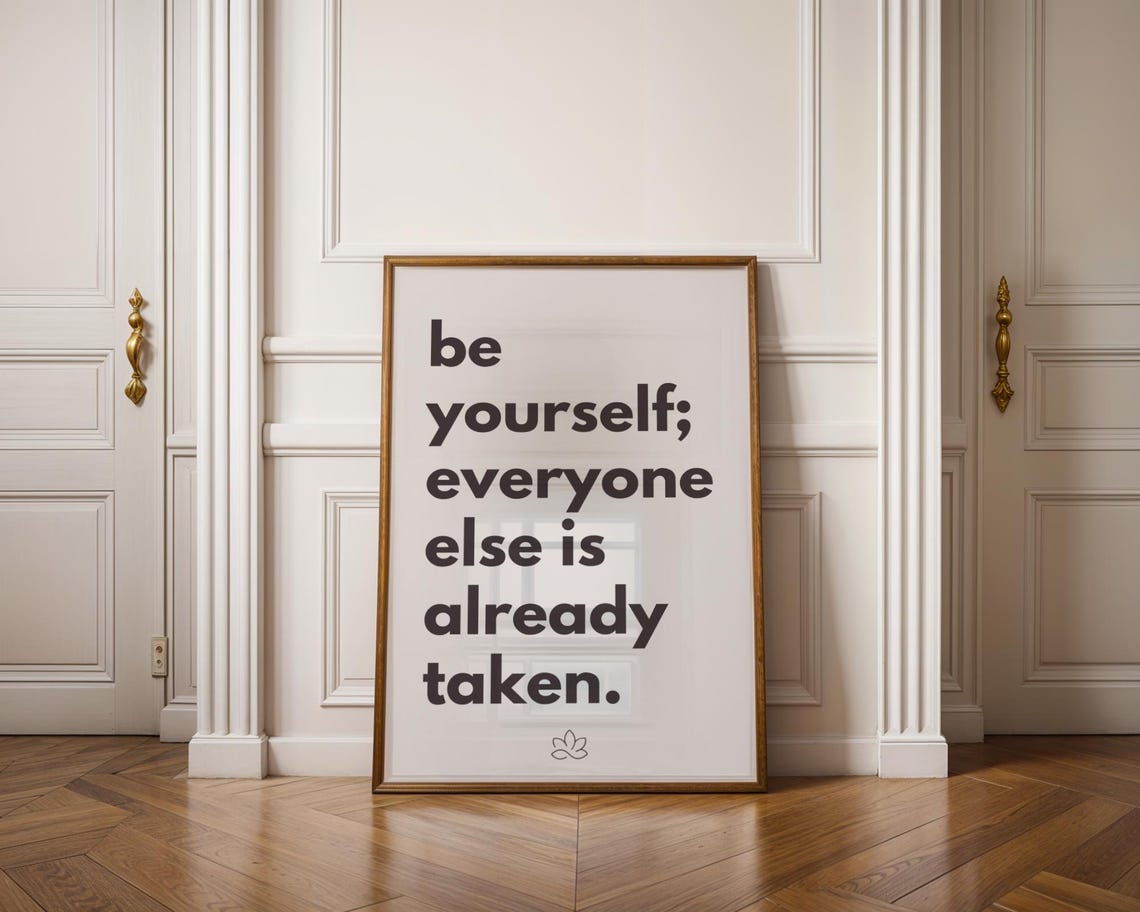 Be Yourself Everyone Else Is Already Taken Quote Poster Minimalist Art - Image 2