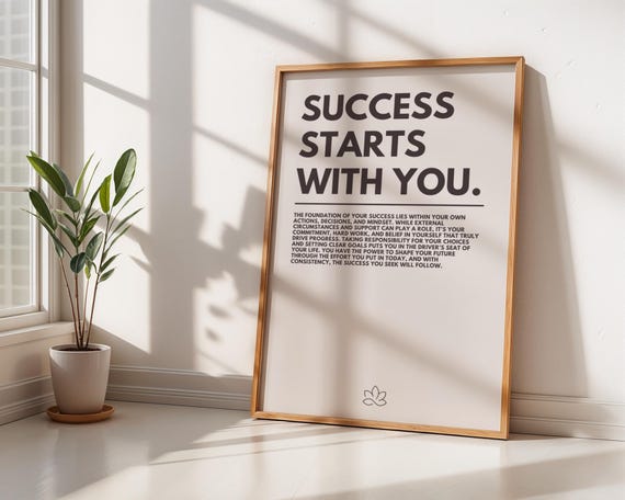 Motivational Success Starts With You Poster For Minimalistic Home Or Office Decor