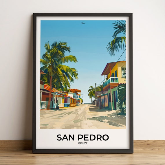 San Pedro Poster San Pedro Travel Poster San Pedro Art Print San Pedro Poster Belize Travel Gift