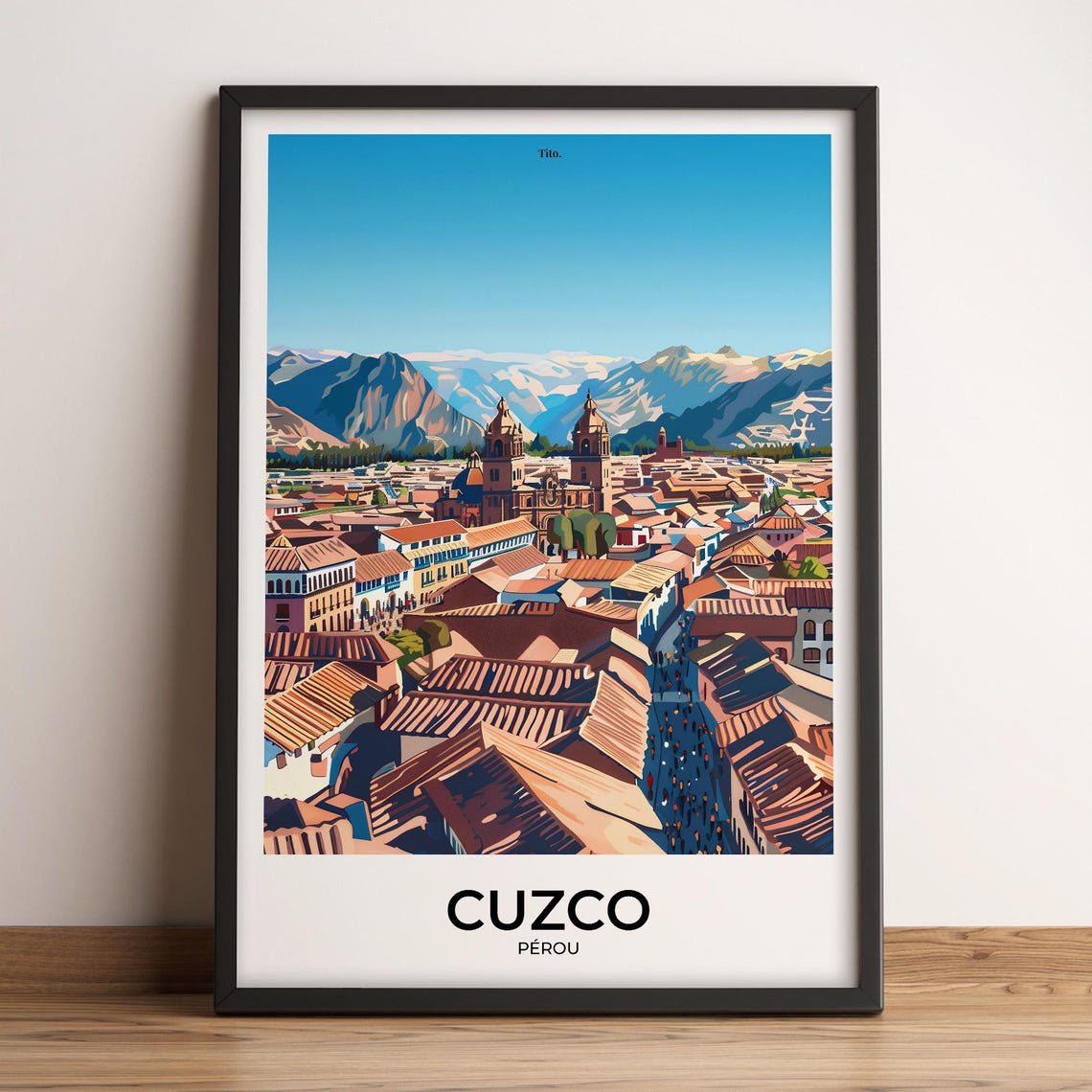Cuzco Poster Cuzco Travel Poster Cuzco Art Print Cuzco Poster Cuzco In Peru Customizable Gift