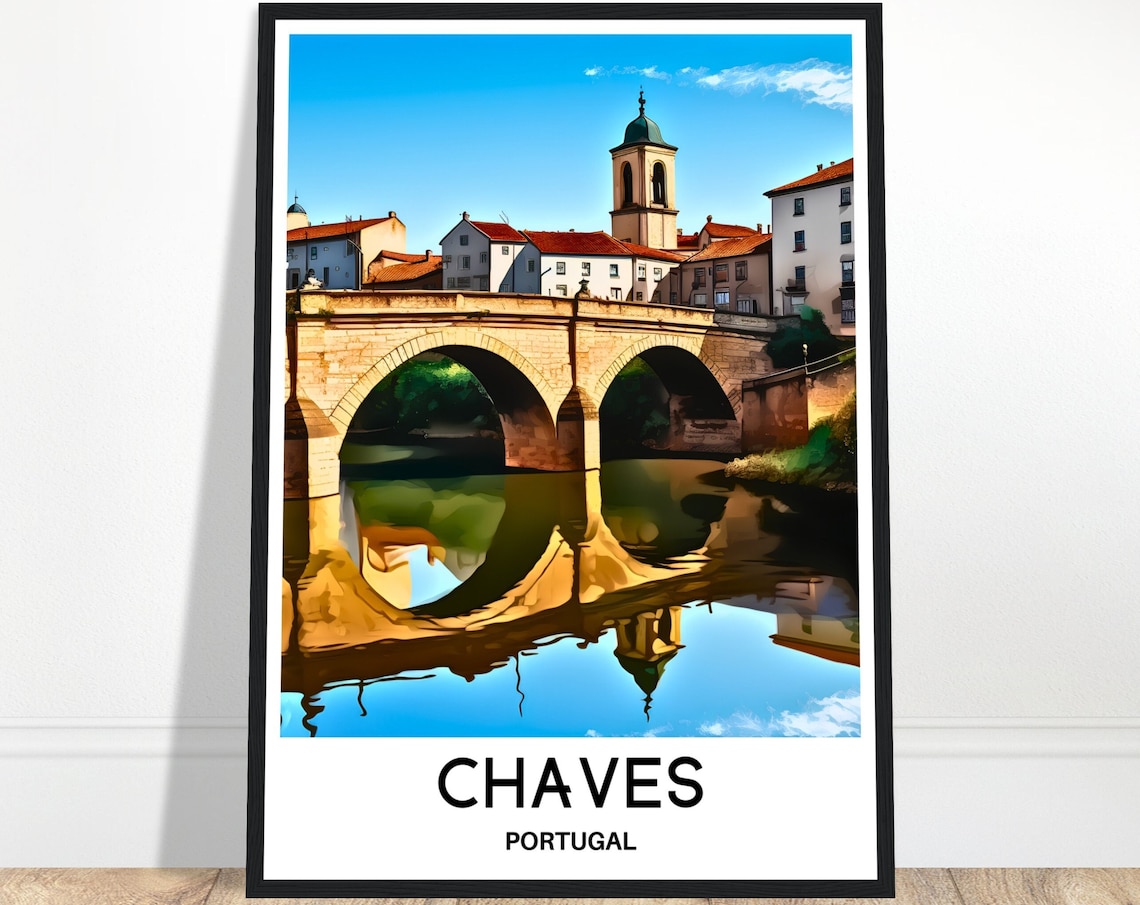 Vintage Chaves Portugal Old Stone Bridge River Town Travel Poster