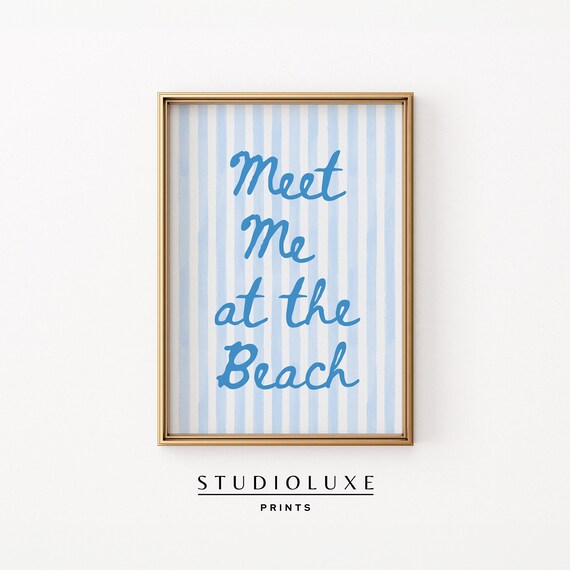 Meet Me at the Beach Script Quote Blue Stripe Coastal Poster