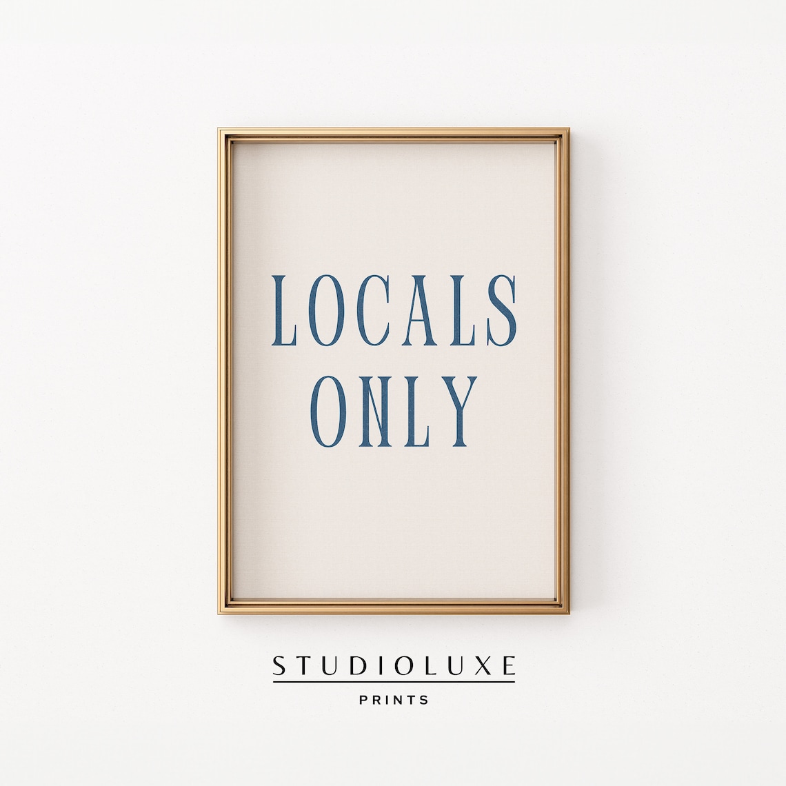 'Locals Only' Coastal Typography Minimalist Blue Beach Decor Art Poster