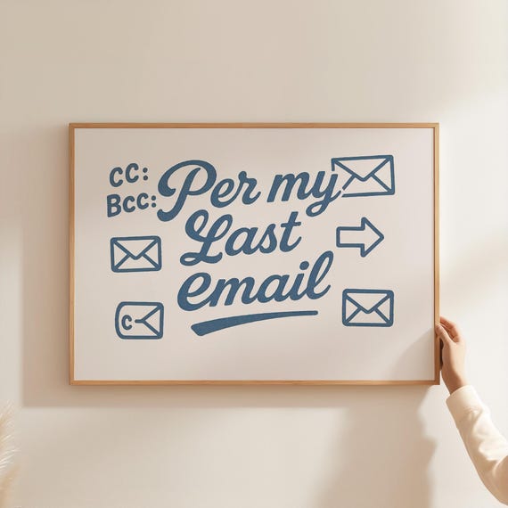Per My Last Email Wall Art Funny Office Decor For Work From Home Cubicle Or Desk Area In Blue Retro Typography