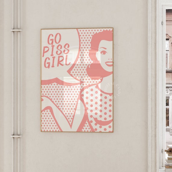Retro Go Piss Girl Bathroom Art Print, Preppy Decor