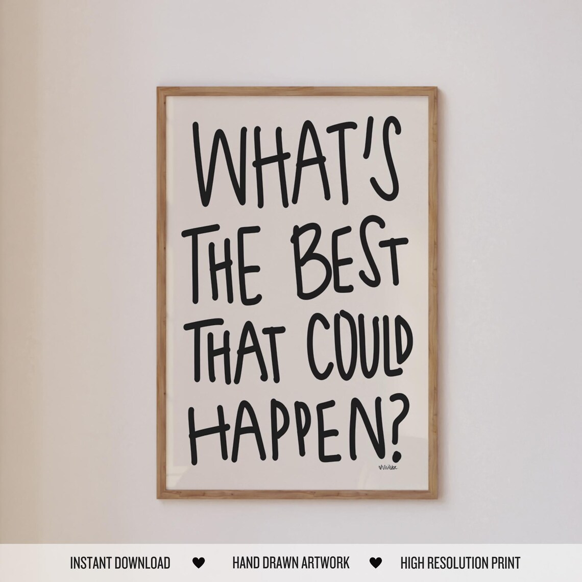 Cute Quote Black and White Poster Print