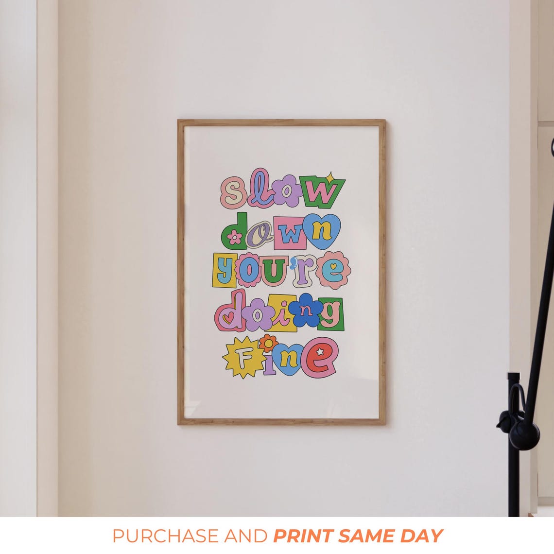 Slow Down You're Doing Fine Colorful Retro Lettering Art Poster - Image 2