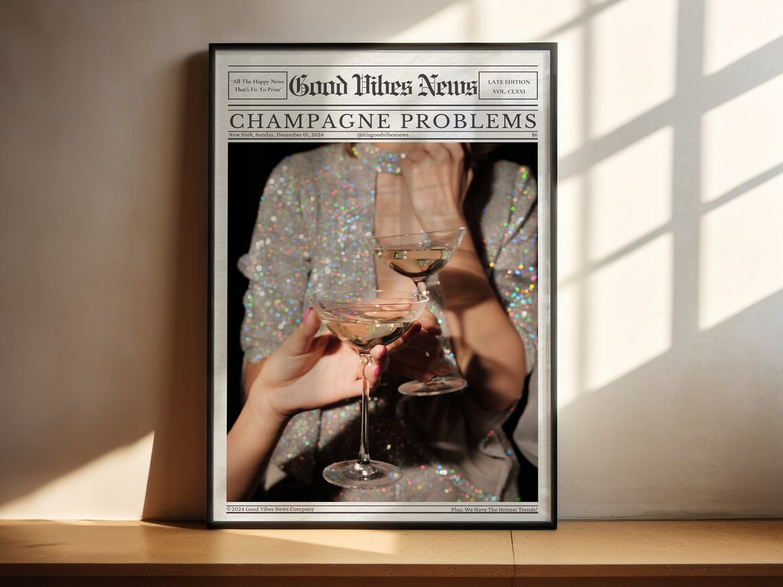 Champagne Problems Aesthetic Newspaper Art Print - Image 3