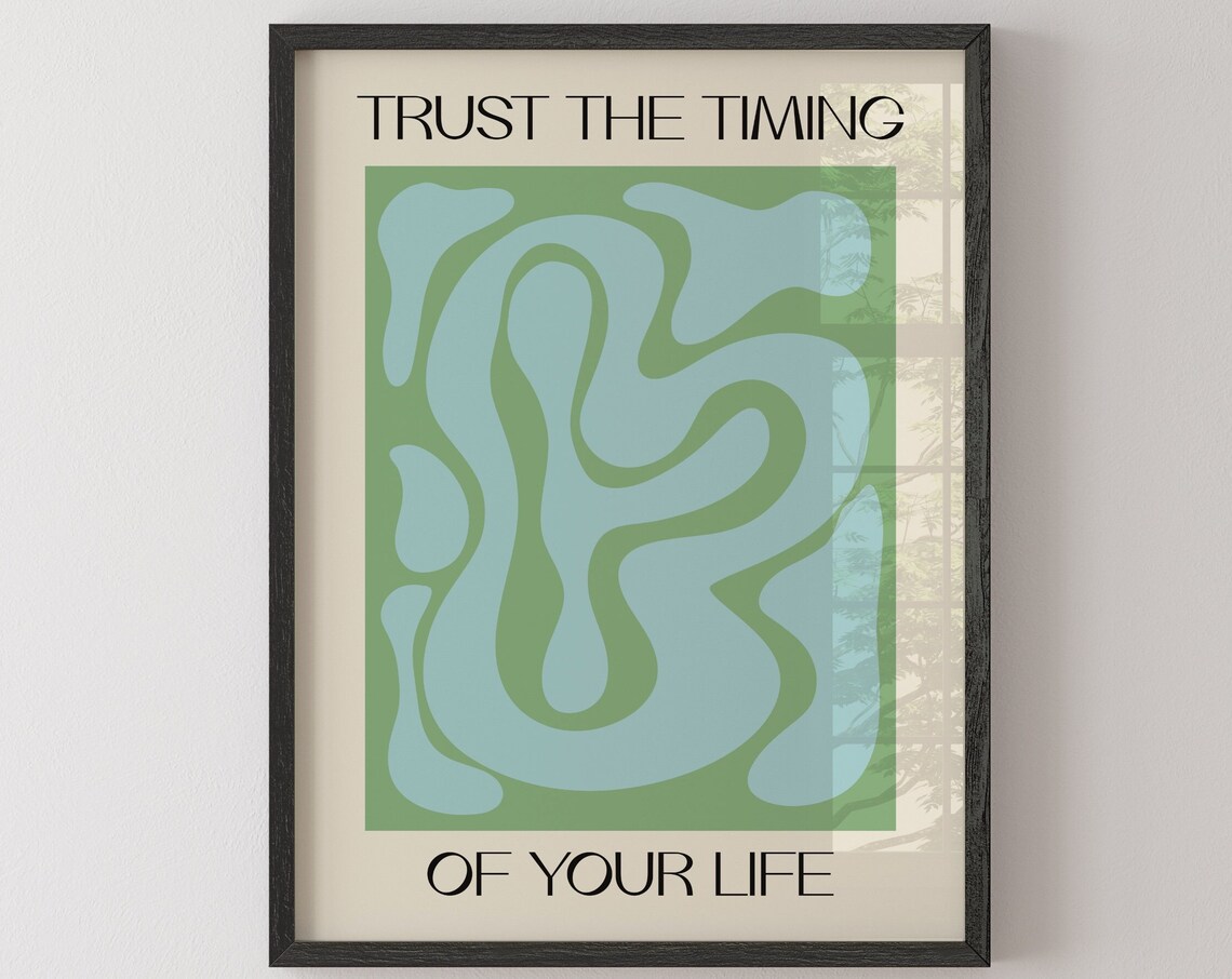 Trust The Timing Of Your Life Wavy Abstract Green Quote Art Poster - Image 3