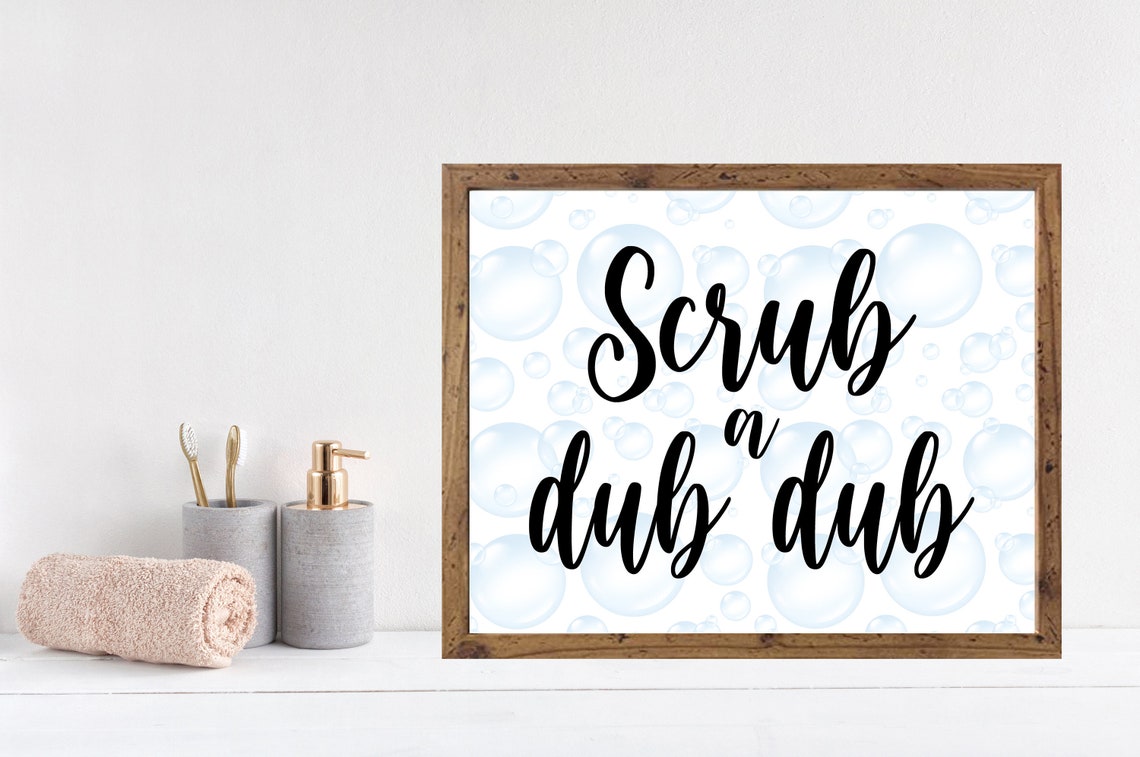 A Dub Dubbathroom Quotes Bathroom Decor