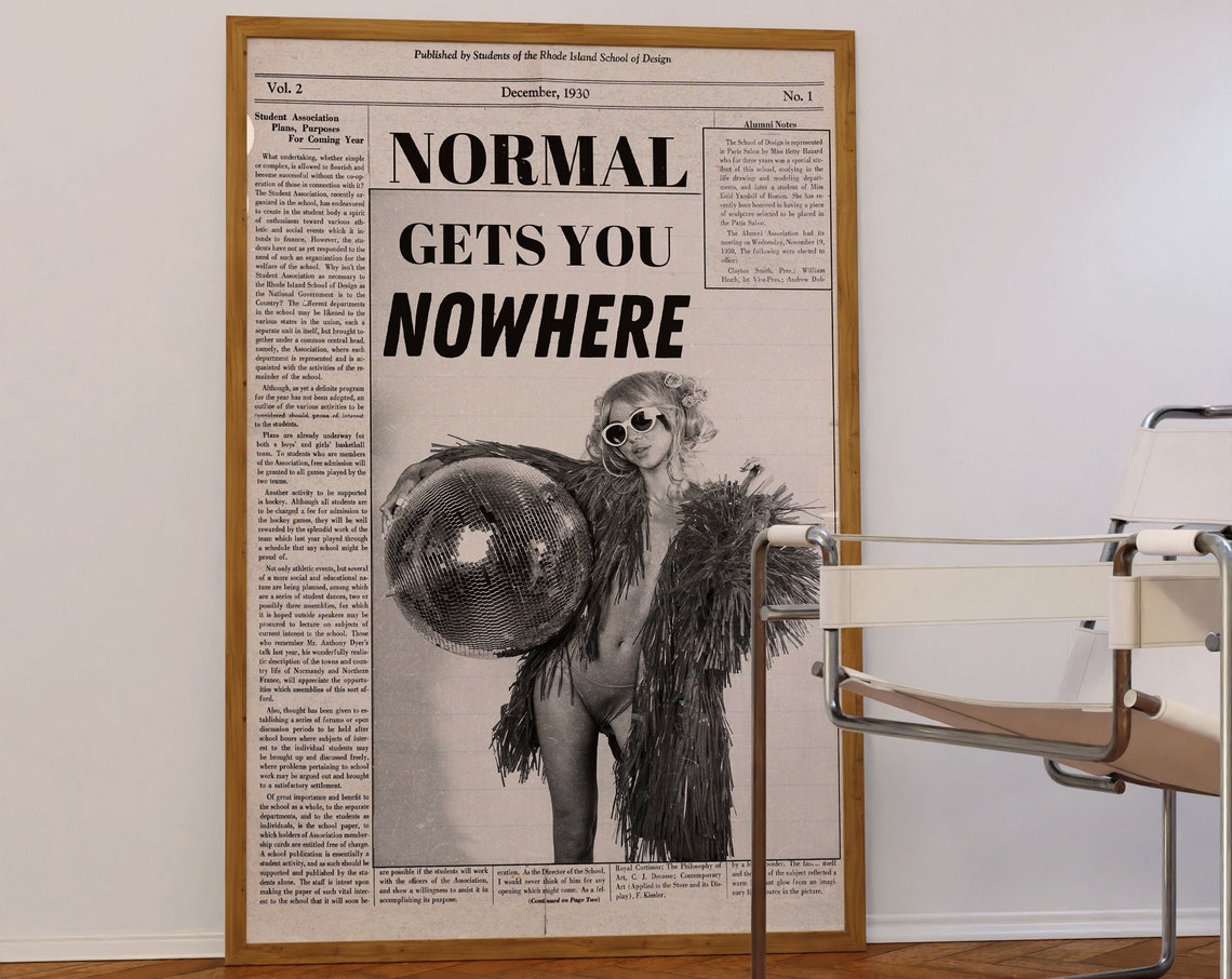 Normal Gets You Nowhere Disco Ball Newspaper Photo Art Poster