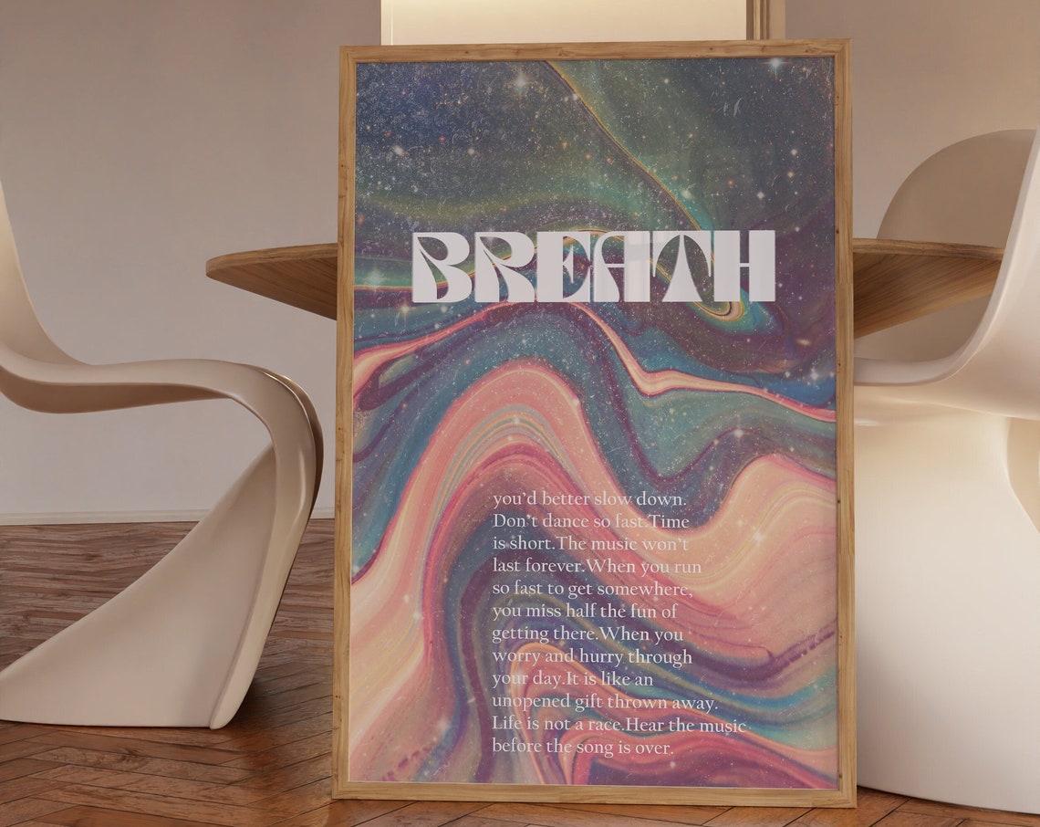 Breath Slow Down Mindful Moments Marbled Cosmic Quote Poster