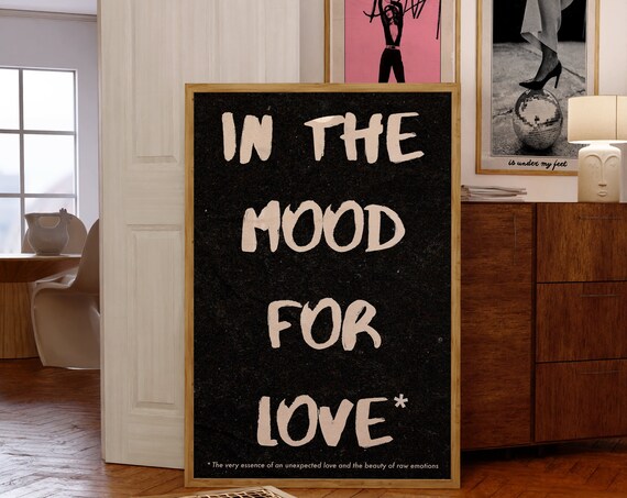In The Mood For Love Retro Black Typography Romantic Quote Poster
