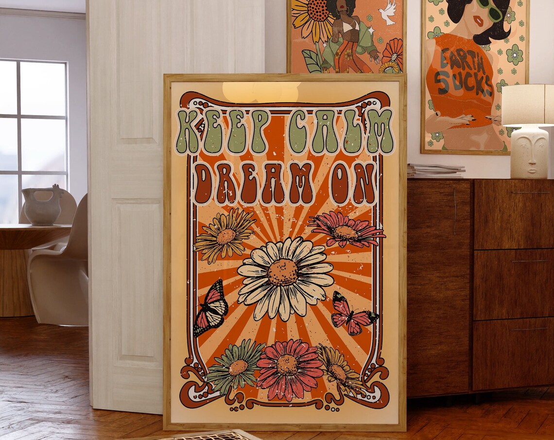 Keep Calm Dream On Groovy 70s Retro Daisy Floral Quote Poster