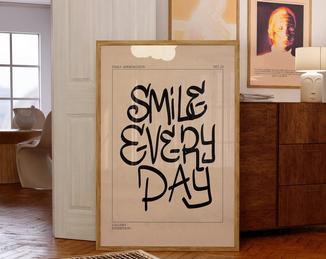 Smile Every Day Daily Affirmation Hand Lettering Quote Poster