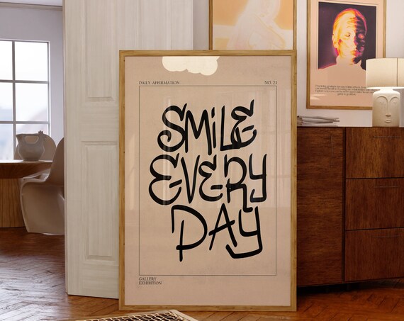 Smile Every Day Daily Affirmation Hand Lettering Quote Poster