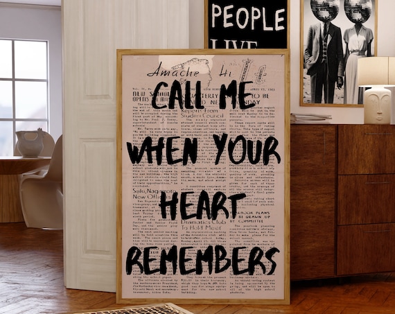 Call Me When Your Heart Remembers Graffiti Newspaper Quote Drama Poster