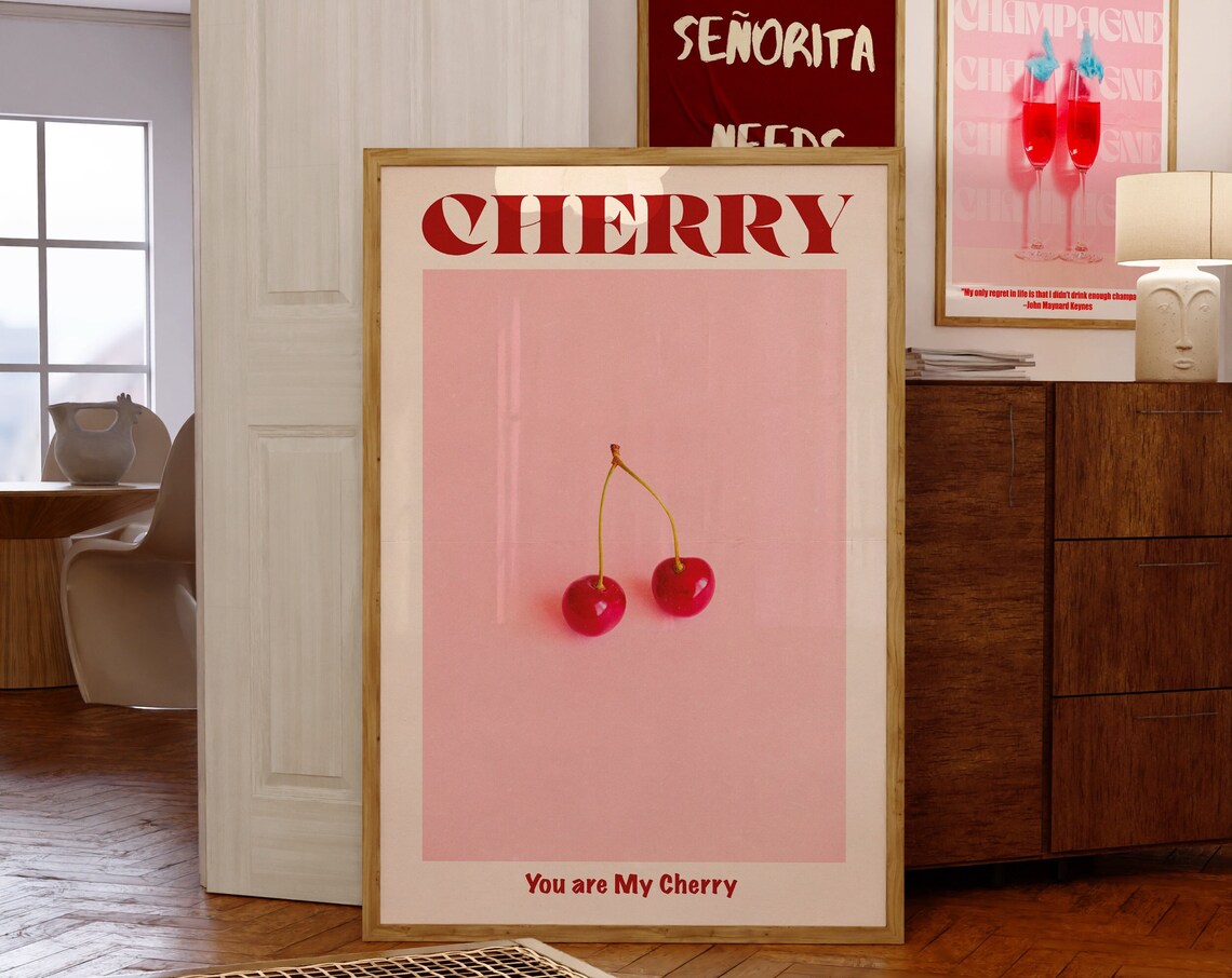 Cherry You Are My Cherry Pop Typography Fruit Pink Sweet Poster