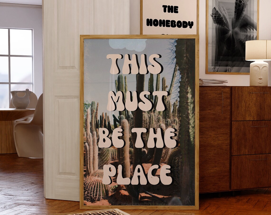 This Must Be The Place Cactus Desert Retro Typography Art Poster