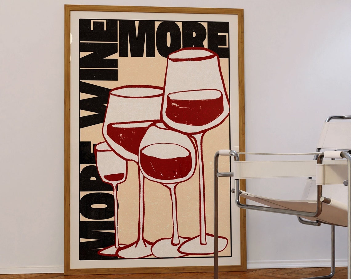 More Wine Retro Red Wine Glasses Bold Bar Cart Typography Poster