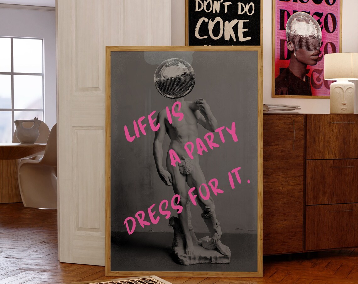 Life Is A Party Dress For It Disco Ball Head Statue Quote Poster