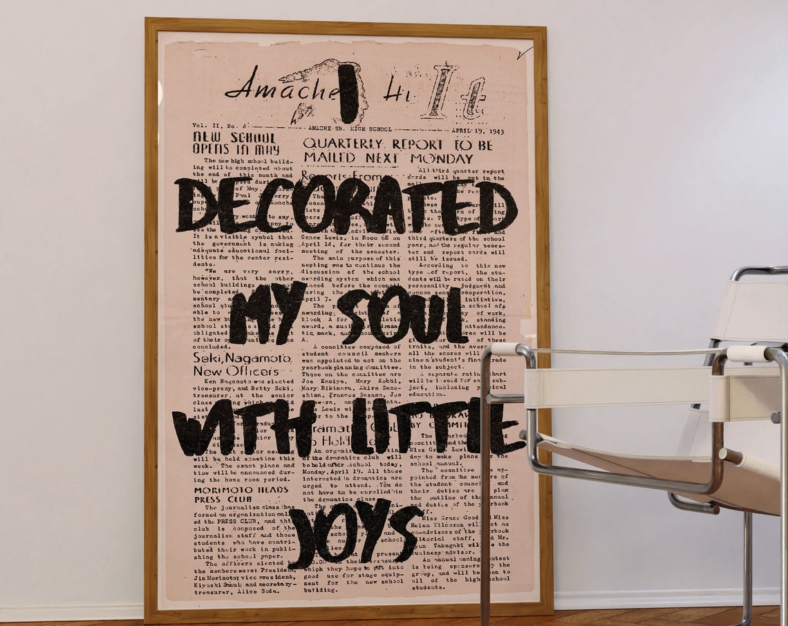 I Decorated My Soul With Little Joys Bold Vintage Newspaper Poster