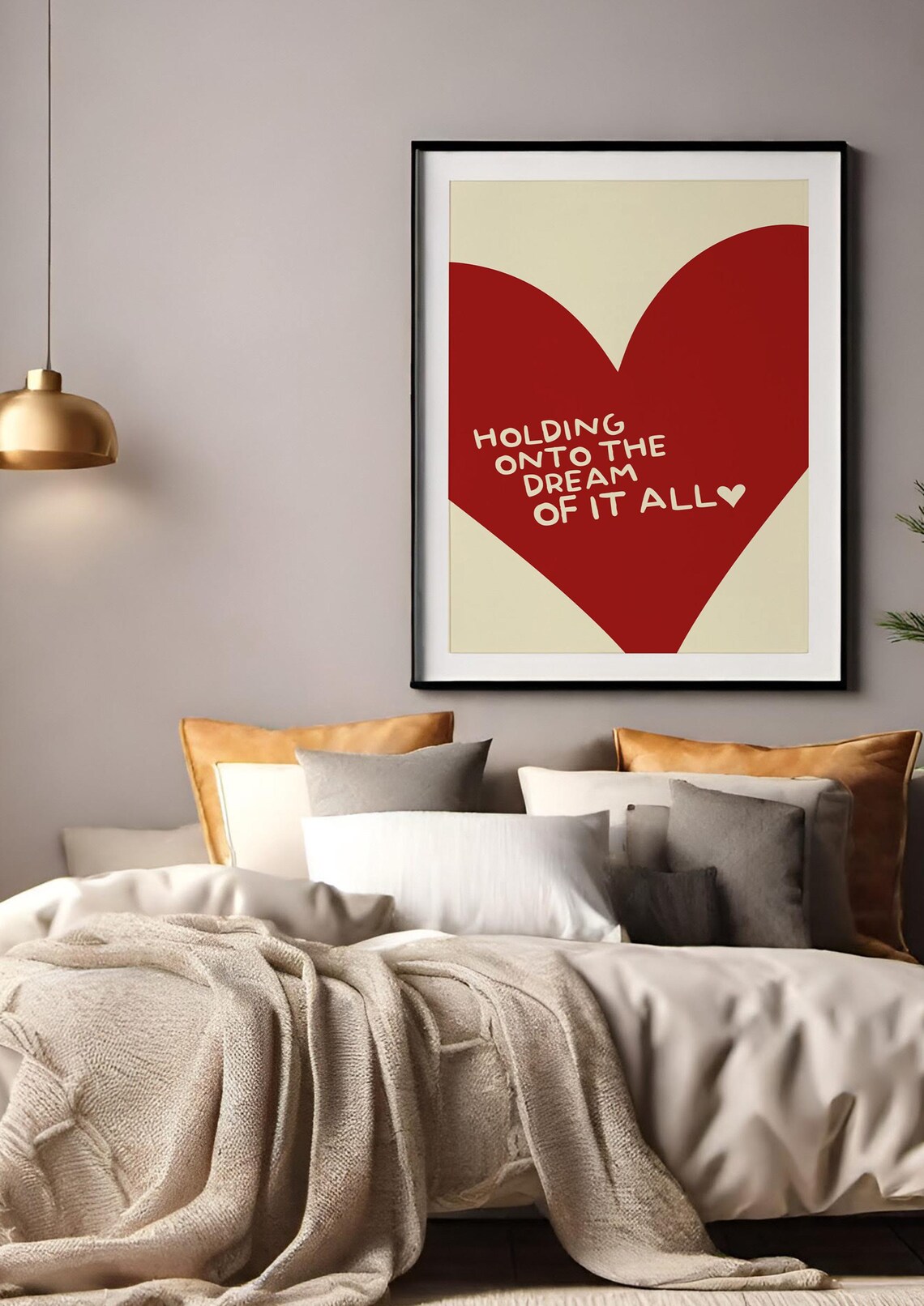Holding Onto the Dream of It All Red Heart Love Quote Poster - Image 2