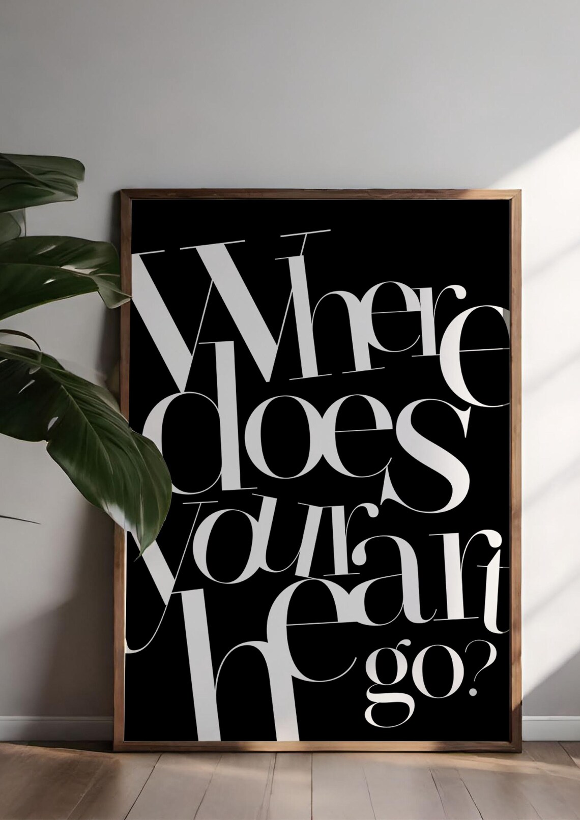 Where Does Your Heart Go - Minimalist Typography