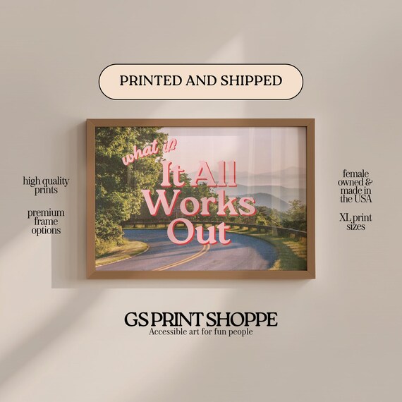 What If It All Works Out Pink Retro Script Inspirational Quote Art Print