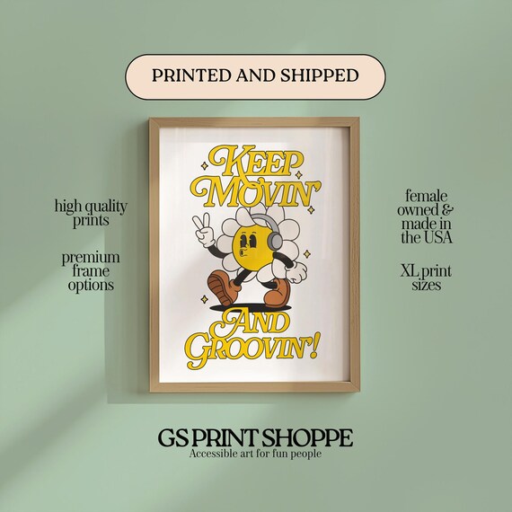 Keep Movin And Groovin Flower Headphones Happy Retro Quote Poster