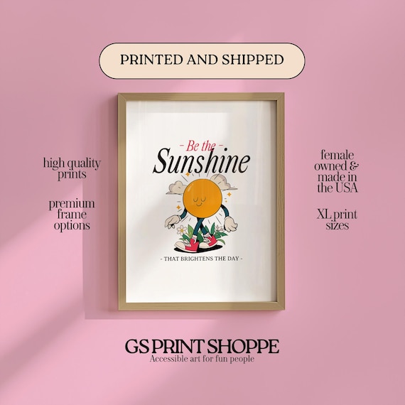 Be the Sunshine Retro Smiling Sun Character Positivity Quote Poster
