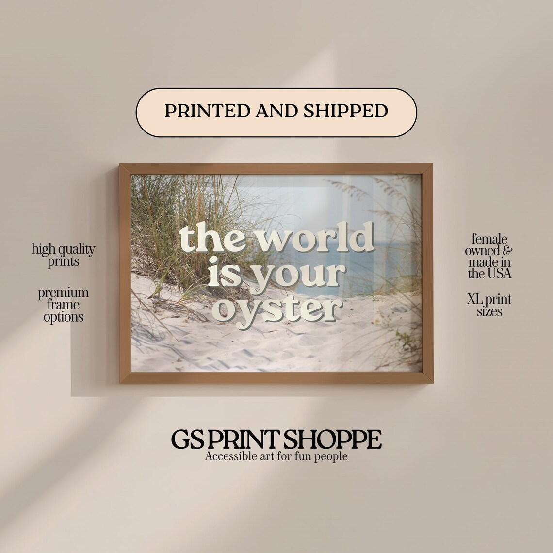 The World Is Your Oyster Beach Dunes Photo Typography Quote Poster
