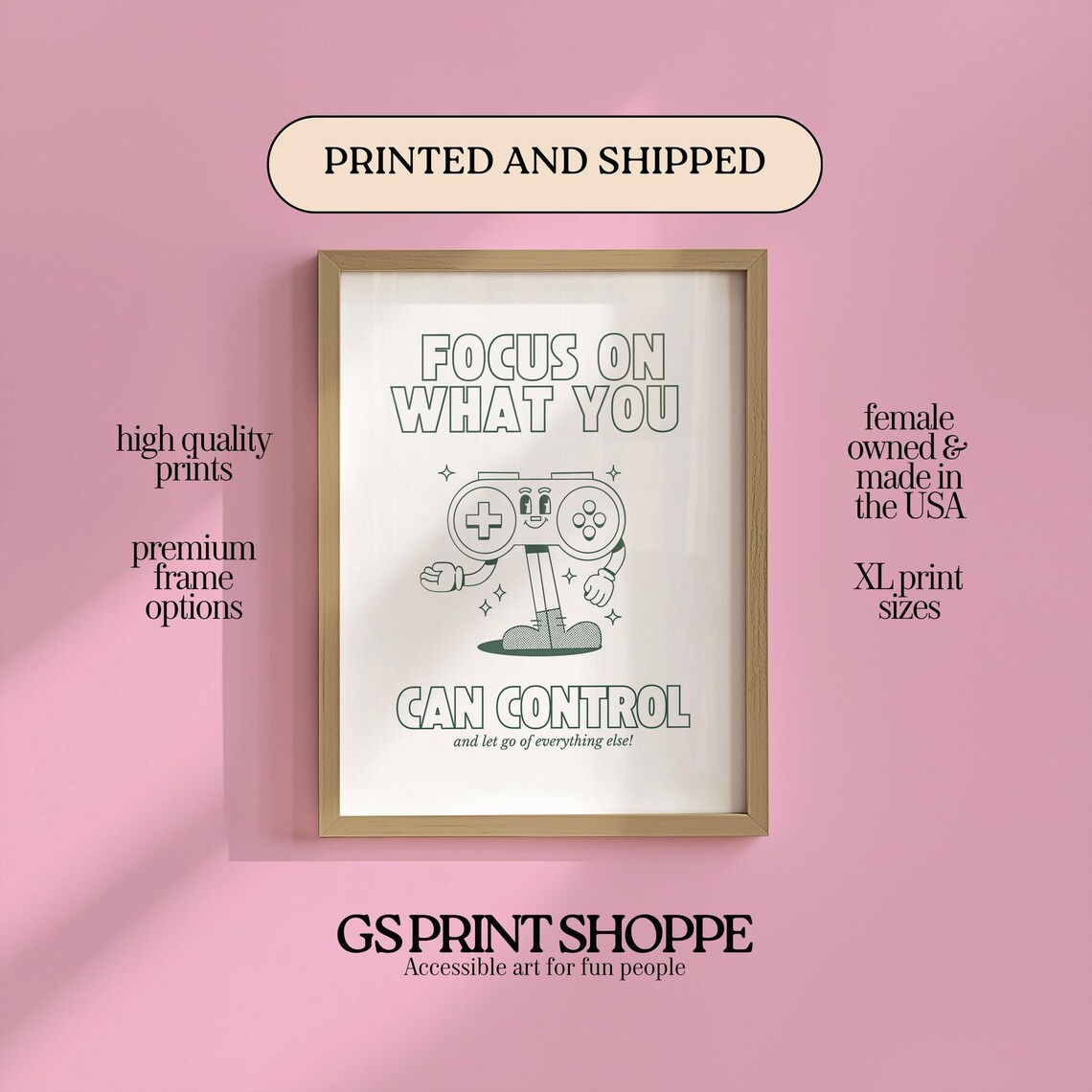 Focus On What You Can Control Poster with Retro Gamepad Character Design