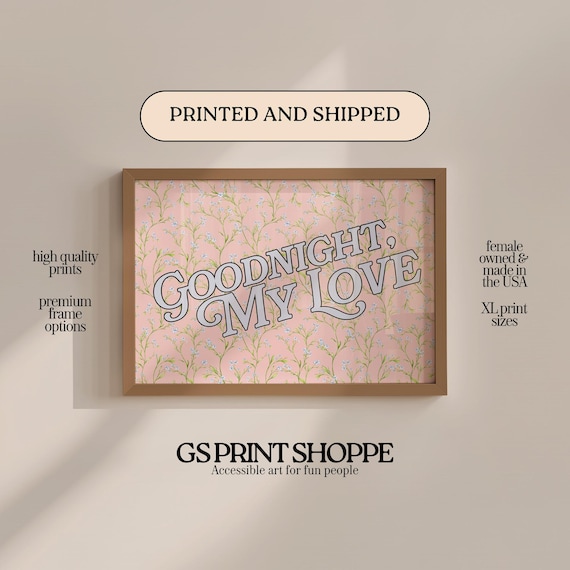 Goodnight My Love Script Lettering on Pink Floral Background Poster