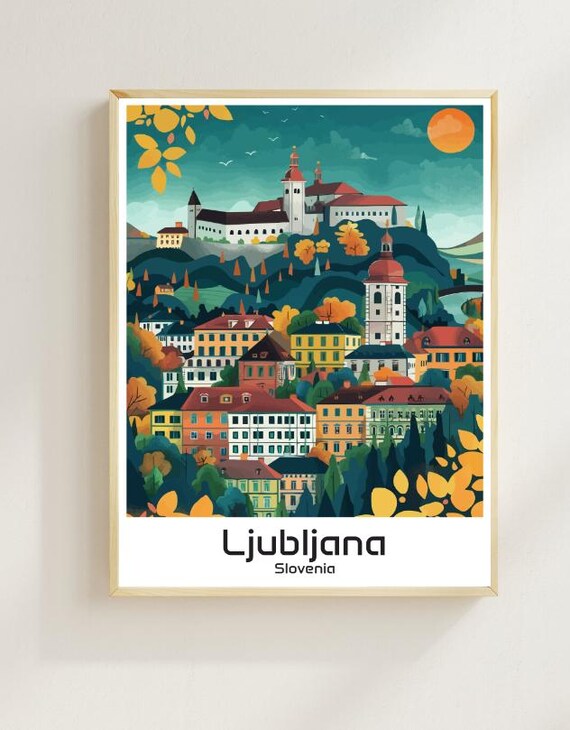 Ljubljana Slovenia Travel Poster Charming Old Town Wall Art Dragon Bridge Castle View European Cityscape Travel Artwork Home Decor