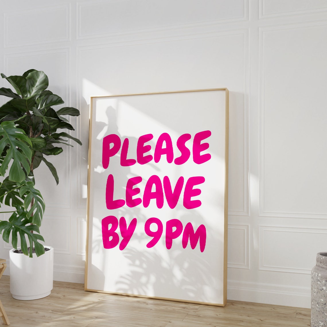 Please Leave By 9pm Print Funny Goodbye Print Aesthetic Home Decor Cute Modern Wall Art Trendy Quote Art Print Leave By 9 - Image 3
